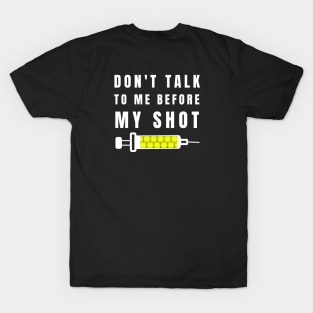 US Open Don't Talk To Me Before My Shot T-Shirt
